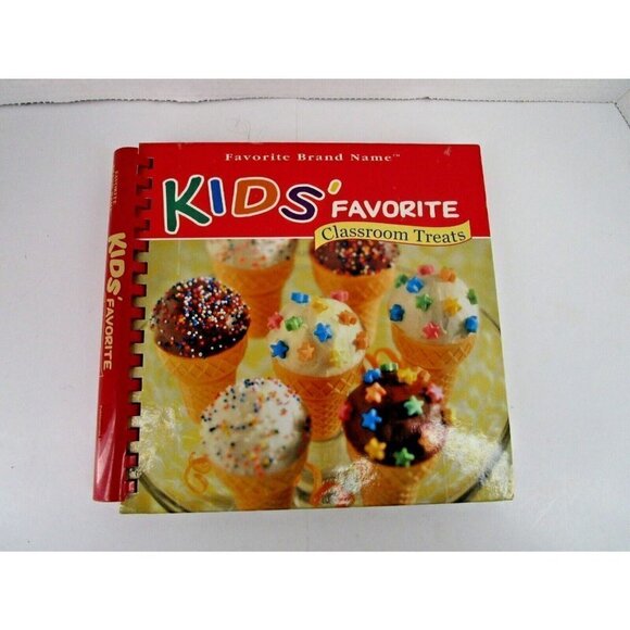 Favorite Brand Name: Kids' Favorite Classroom Treats(Spiral-bond) 2004